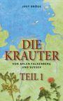 Jost Dröge: Die Krauter von Ahlen-Falkenberg und Sussex - Teil 1, Buch