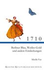 Sibylla Vee: 1710, Buch
