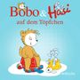 Dorothée Böhlke: Bobo & Hasi auf dem Töpfchen, Buch