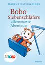 Markus Osterwalder: Bobo Siebenschläfers allerneueste Abenteuer, Buch