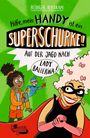 Rüdiger Bertram: Hilfe, mein Handy ist ein Superschurke! Auf der Jagd nach Lady Ballerina!, Buch