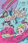 "VOLL VERSPUKT!", "MONSTER-ALARM IN NEBELBUCHT", Florian Schwiebel, Karsten Teich. Illustration: Kinder in einem aufgeregten Meer.