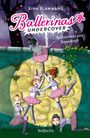 Titel: "Ballerinas Undercover", "Spitzentanz und Superkraft". Illustration von Ballerinas auf einer Steinmauer, nachts.