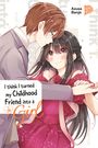 Azusa Banjo: I think I turned my Childhood Friend into a Girl 06, Buch