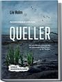 Liv Holm: Nordseekrimi Queller: Ein mitreißender Küstenkrimi mit spannenden Ermittlungen an der Nordsee - Krimi Empfehlung, Buch