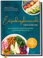 „Entzündungshemmende Ernährung“ – Buchcover, gesunde Bowls mit frischen Früchten und Gemüse, vielversprechende Farben.