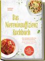 Text: "Das Niereninsuffizienz Kochbuch" und "inkl. 30-Tage-Ernährungsplan + 5 Bonus E-Books". 
Bilder: Teller mit gefülltem Gemüse und Couscous.