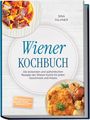 "Wiener Kochbuch" von Sina Falkner, Rezepte der Wiener Küche. Abgebildet sind Kaiserschmarrn und Schnitzel mit Kartoffeln.