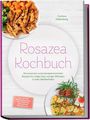 Buchtitel: "Rosazea Kochbuch". Ernährungsrezepte für bessere Haut. Bilder von Gerichten mit Gemüse und Omelett.
