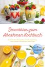 "Smoothies zum Abnehmen Kochbuch." Drei Gläser mit Früchten und Chia, Ingwer, Orangensaft daneben.