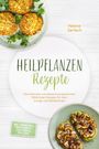 "Heilpflanzen Rezepte", bunte Teller mit Kräutertalern und Broten, Text über Wildkräuter, Energie und Frühstücksrezepte.