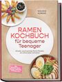 RAMEN KOCHBUCH für bequeme Teenager. Ramen-Gericht und Gyoza auf Teller.