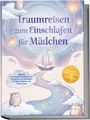 „Traumreisen zum Einschlafen für Mädchen. Magische Gute-Nacht-Geschichten.“ Illustration mit Eulen, Boot und Wolken.