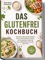 Titel: DAS GLUTENFREI KOCHBUCH. Autor: Hans-Georg Heinemann. Oben: Salatschüssel, unten: Pasta mit Brokkoli.
