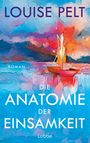 Louise Pelt: Die Anatomie der Einsamkeit, Buch