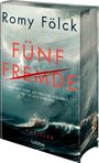 Romy Fölck: Fünf Fremde, Buch