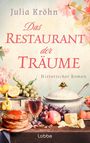 Julia Kröhn: Das Restaurant der Träume, Buch
