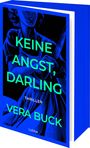 "KEINE ANGST, DARLING", ein Thriller von Vera Buck. Illustration: Frau mit Messer, dunkles und blaues Farbschema.