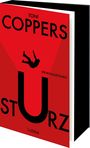 Roter Buchumschlag mit schwarzen Buchstaben: "Toni Coppers, Sturz, Kriminalroman, Lübbe". Silhouette eines fallenden Mannes.