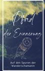 Nicole Elmer: Pfad der Erinnerung, Buch