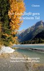 Norbert Schmitz-Kremer: Der Lech fließt gern in seinem Tal, Buch