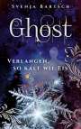 Svenja Bartsch: Ghost, Buch