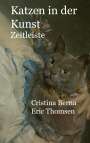 Cristina Berna: Katzen in der Kunst Zeitleiste, Buch
