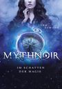 Juna Elwood: Mythnoir, Buch