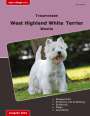 Karin Johann: Traumrasse: West Highland White Terrier, Buch