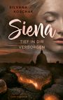 Silvana Koschak: Siena, Buch