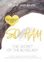 Regine Brandner: SO HAM - The Secret of the Blisslady, Buch