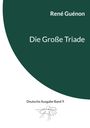 René Guénon: Die Große Triade, Buch