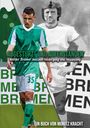 Moritz Kracht: Abgestürzt und auferstanden: Werder Bremen zwischen Niedergang und Neuanfang, Buch