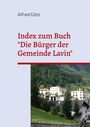 Alfred Götz: Index zum Buch "Die Bürger der Gemeinde Lavin", Buch