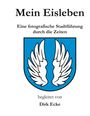 Dirk Ecke: Mein Eisleben, Buch