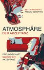 Betty Wagner: Atmosphäre der Akzeptanz, Buch