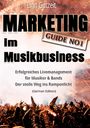 Linn Gutzeit: Marketing Guide No1 im Musikbusiness, Buch