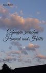 Anna Boller: Gefangen zwischen Himmel und Hölle, Buch