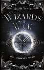 Annie Waye: Wizards of Wick: Die verlorenen Bücher, Buch