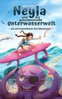 Eckhard Müller: Neyla und die geheimnisvolle Unterwasserwelt, Buch