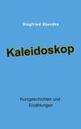 Siegfried Standke: Kaleidoskop, Buch