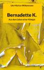 Ute-Marion Wilkesmann: Bernadette K., Buch
