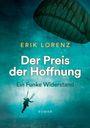 Erik Lorenz: Der Preis der Hoffnung, Teil 1 (Taschenbuch-Ausgabe), Buch