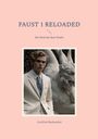 Gottfried Buchenthal: Faust 1 Reloaded, Buch