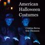 Cristina Berna: American Halloween Costumes, Buch