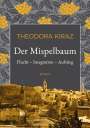 Theodora Kiraz: Der Mispelbaum, Buch