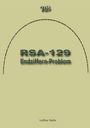 Lothar Selle: Rsa-129, Buch