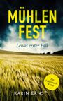 Karin Ernst: Mühlenfest. Lenas erster Fall, Buch