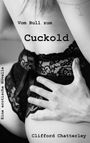 Clifford Chatterley: Vom Bull zum Cuckold, Buch