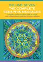 Rosie Jackson: Volume 7 THE COMPLETE SERAPHIN MESSAGES, Buch